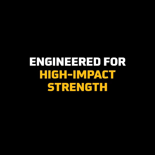 Engineered for High-Impact Strength